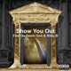 Show You Out feat Da Damn Don Riley B Single