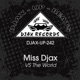 Miss Djax vs The World