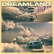 Dreamland Single