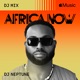Africa Now December 2025 DJ Mix
