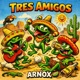 Tres Amigos Single