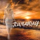 RUNAWAY Single