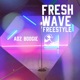 Fresh Wave Freestyle Single