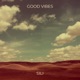 Good Vibes Single