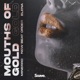 Mouths of Gold Single