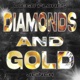 Diamonds and Gold Single