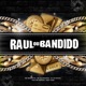 Raul ou Bandido feat Mc Nathan Yuhn Single