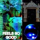 feels so good feat mayh3mp Single