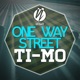 One Way Street Single