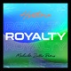Royalty Malcolm Zeller Remix Single