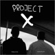 Project X feat Dezy MODE Single
