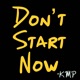 Don t Start Now Originally Performed by Dua Lipa Karaoke Instrumental Single