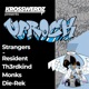 Uprock Strangers feat The Monks Resident Th3rdkind DIE REK Single