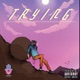Trying Single feat Kross Irwin Darkko Bans Mumbo Single