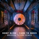 CAME TO MOVE Broken Future Remix Single