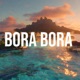 Bora Bora Single