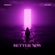 Better Now Extended Single