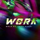 Work feat Lord Mehdi Single