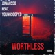 WORTHLESS feat Youngscoped Single