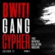 Bwiti Gang Cypher SO2E2 EP