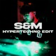 S M HYPERTECHNO Edit Single