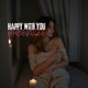 Happy with You Single