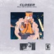 Closer Single