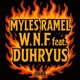 W N F feat Duhryus Single