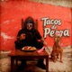 Tacos de Perra Single