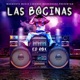 LAS BOCINAS Single