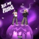 Hit my phone feat Lawsy Single
