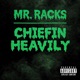 Chiefin Heavily Single