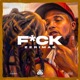 FXCK Single
