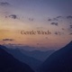 Gentle Winds
