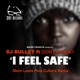 I Feel Safe Mark Lewis Flow Culture Remix feat Don Luciano Single