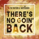 There s No Goin Back Single