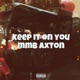 Keep It On You Single