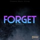 Forget feat Yesaya Single