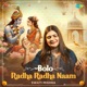 Bolo Radha Radha Naam Single