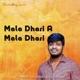 Mala Dhari A Mala Dhari Single