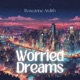 Worried Dreams Single