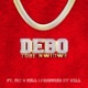 Debo feat NELL Fat Nwigwe Single