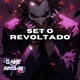 Set o Revoltado Single