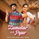 Jamidar Vs Pyar Single