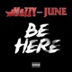 Be Here feat June Single