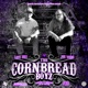 The Cornbread Boyz Slowed Chopped feat Levi Dry Joe Weed I AM Cricchi Hippy Doug Y T Amaya