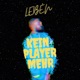 Kein Player Mehr Single