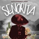 Senorita Single