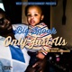 Only Just Us feat Monae Rinnessy Infinity Single