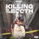 Killing in the booth feat Panda J Single